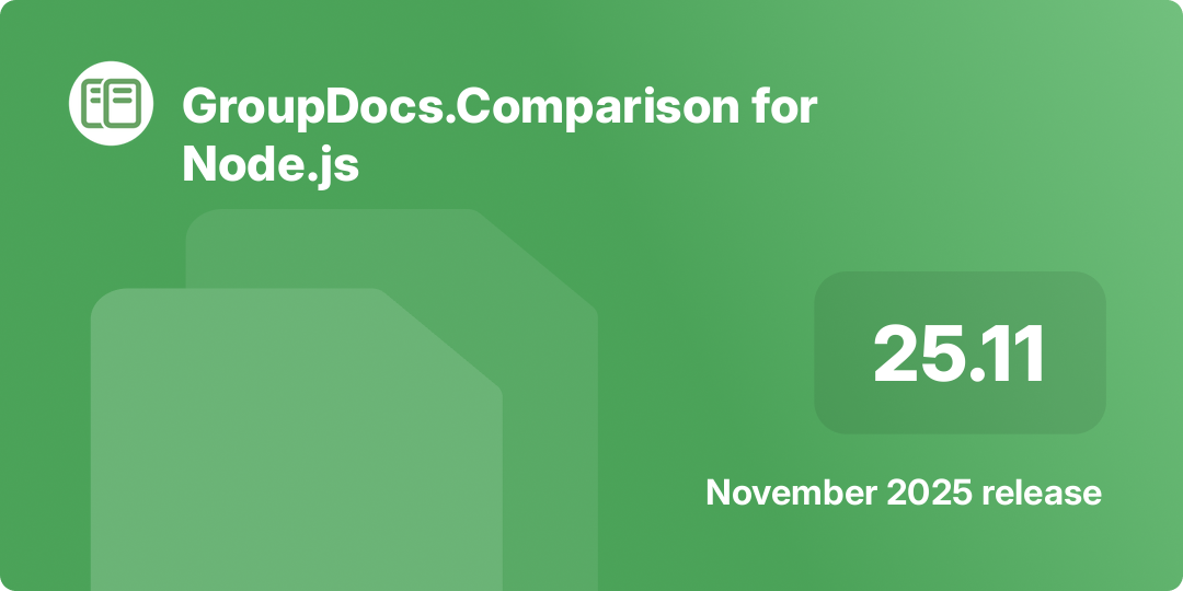 Screenshot highlighting key features of GroupDocs.Comparison for Node.js v25.11 release