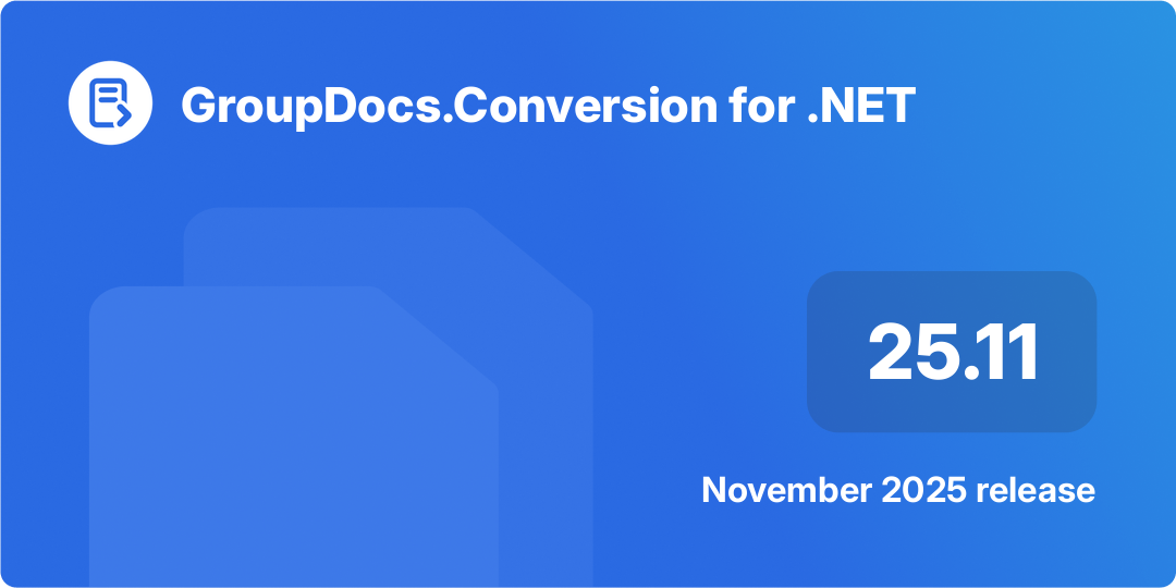 Banner sorotan rilis GroupDocs.Conversion untuk .NET 25.11 – November 2025