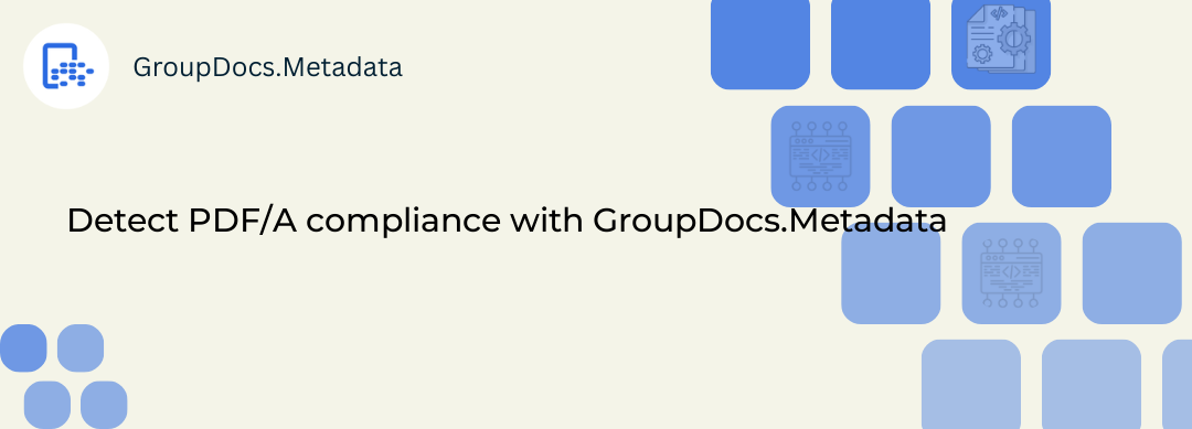 Exemplo de detecção PDF/A do GroupDocs.Metadata em .NET