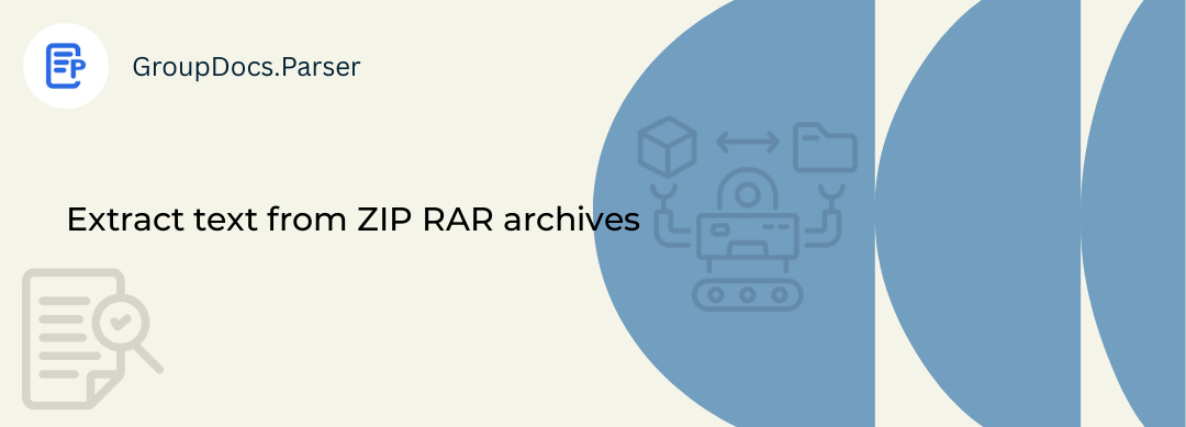 Extract text from ZIP/RAR archives using GroupDocs.Parser in .NET