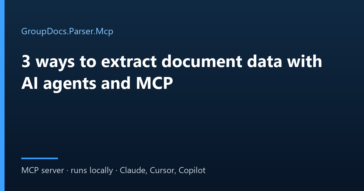 Extract data from documents with an AI agent using the GroupDocs.Parser.Mcp server