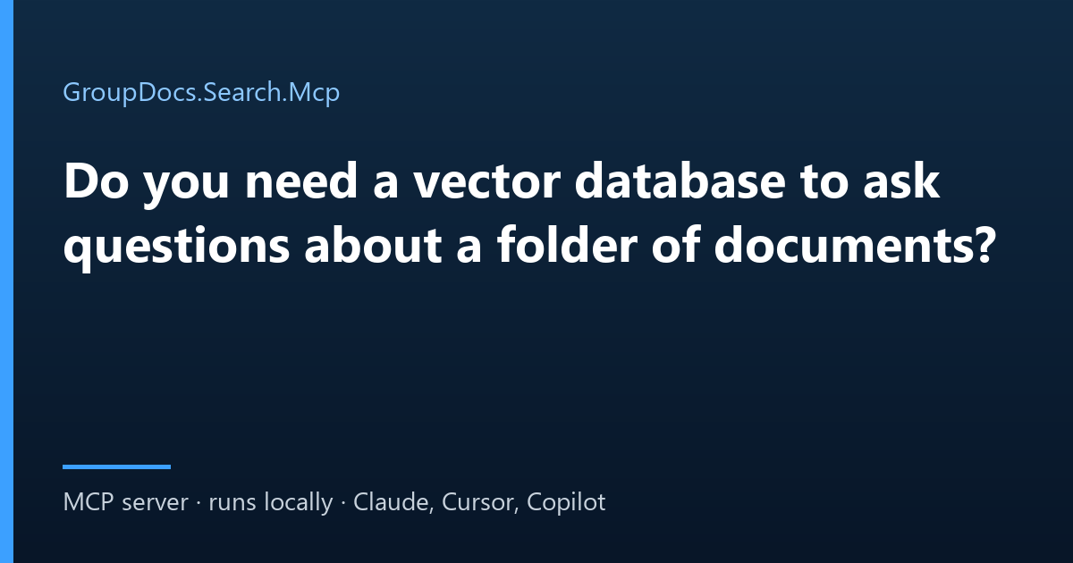 Search documents with an AI agent using a local full-text index and GroupDocs.Search.Mcp