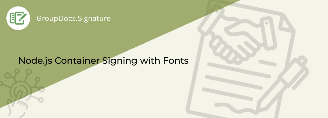 Signing PDF documents from Node.js inside a Linux container with GroupDocs.Signature