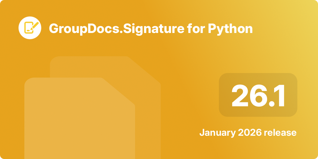 Screenshot highlighting new features of GroupDocs.Signature for Python 26.1 release
