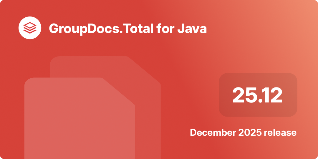 Image de couverture montrant les points forts de la version 25.12 de GroupDocs.Total pour Java