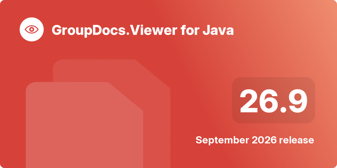 Screenshot of GroupDocs.Viewer for Java 26.9 release highlights